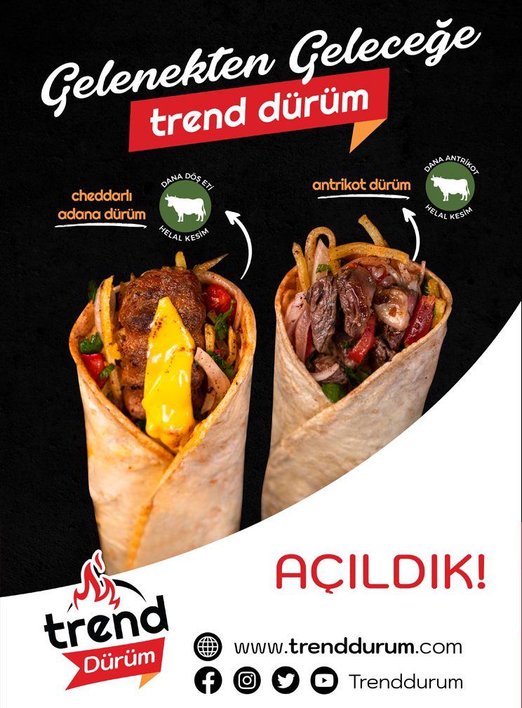 Trend Dürüm açılış afişi — cheddarlı adana ve antrikot dürüm